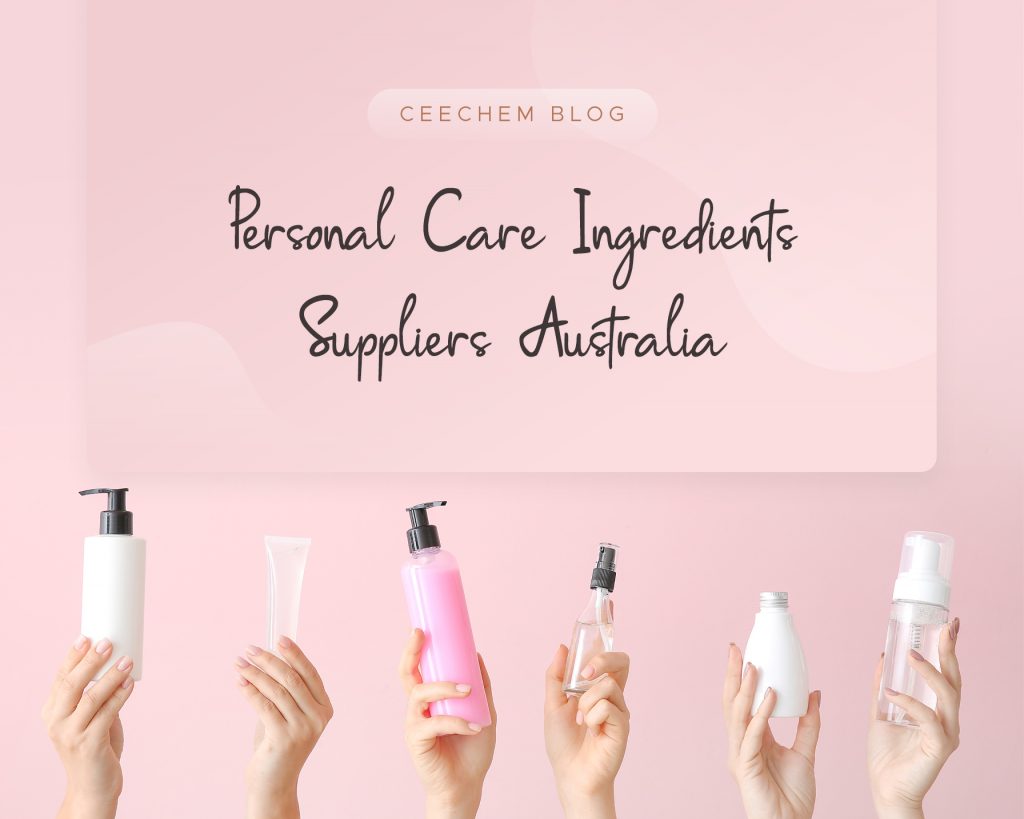 Personal Care Ingredients Suppliers Australia